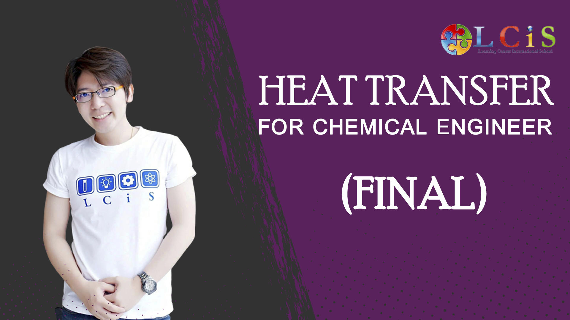 Heat Transfer for Chemical Engineer (Final)