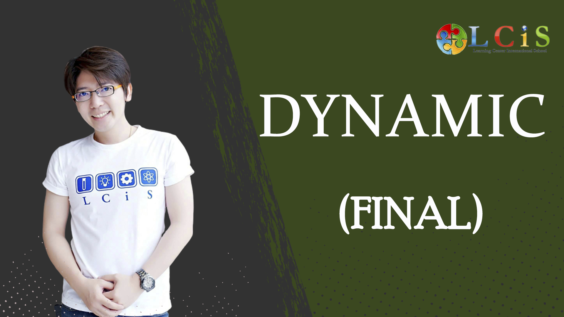 Dynamic (Final)
